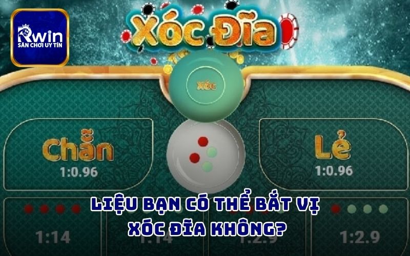 Liệu bạn có thể bắt vị xóc đĩa không?